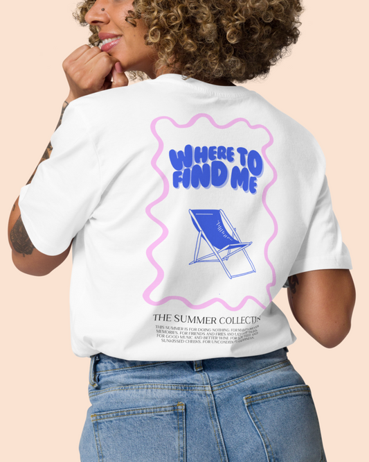 Where To Find Me Shirt