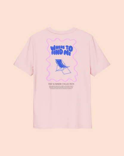 Where To Find Me Shirt