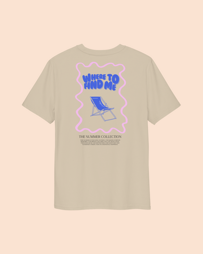 Where To Find Me Shirt